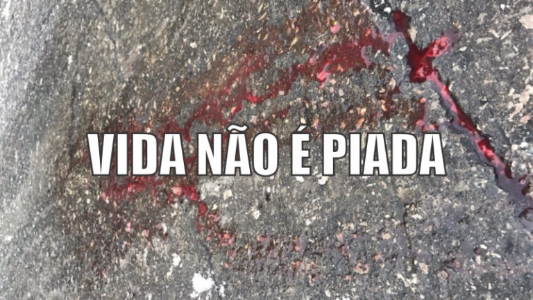 Vida não é piada!